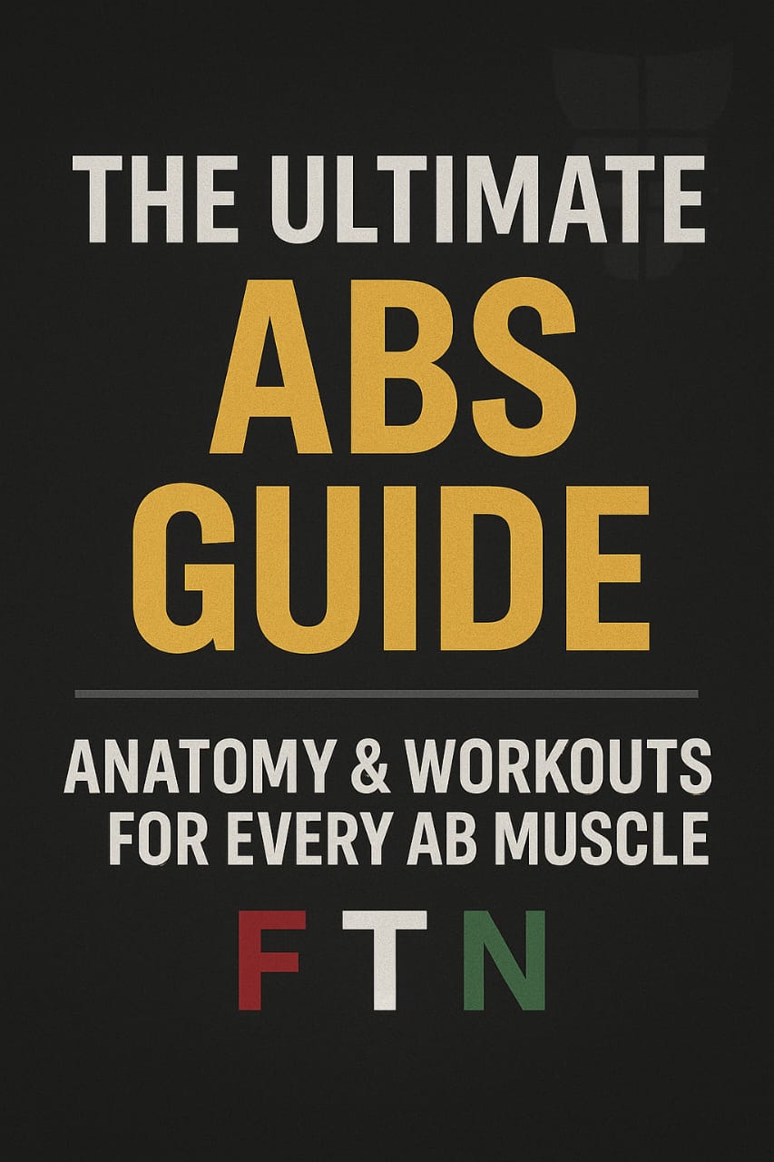 Visual breakdown of abdominal muscles (rectus abdominis, obliques, transverse abdominis) with exercise icons like crunches, planks, and leg raises—scientific yet fitness-focused style, FTN logo included.
